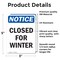 Signmission Closed For Winter, 3.5 in W x Rectangle, Vinyl Decal OS-2PACK-NS-D-35-V-10678 - alternate 4